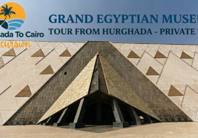 Grand Egyptian Museum Tour from Hurghada Private Trip